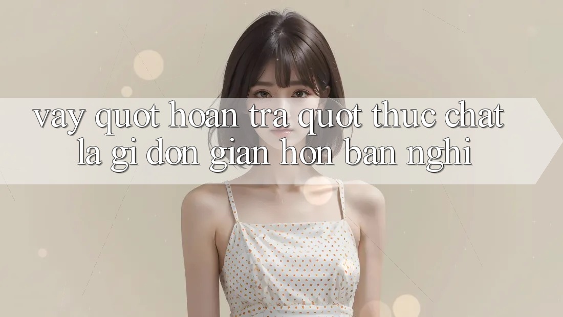 Vậy " Hoàn Trả" Thực Chất Là Gì? Đơn Giản Hơn Bạn Nghĩ! Vậy " Hoàn Trả" Thực Chất Là Gì? Đơn Giản Hơn Bạn Nghĩ!